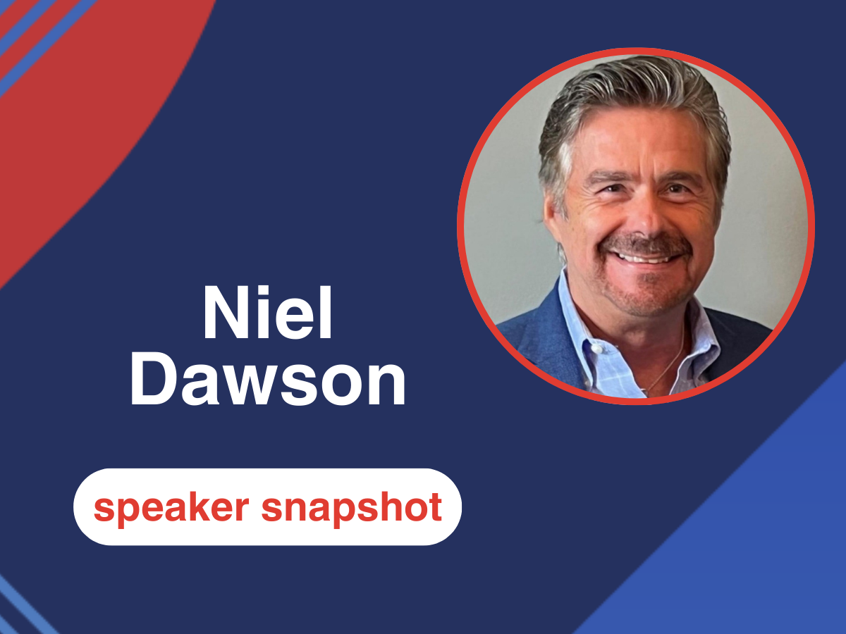 Speaker Snapshot: Niel Dawson